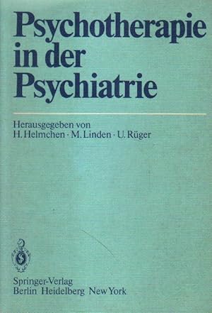 Bild des Verkufers fr Psychotherapie in der Psychiatrie. zum Verkauf von Versandantiquariat Boller