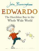 Bild des Verkufers fr Edwardo the Horriblest Boy in the Whole Wide World zum Verkauf von moluna