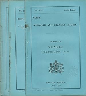 Seller image for Trade of Shanghai. China. Diplomatic and Consular Reports. Annual Series. for sale by Asia Bookroom ANZAAB/ILAB