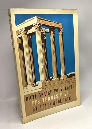 Dictionnaire polyglotte des termes d'art et d'archéologie