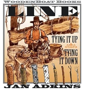 Seller image for Line : Tying It Up, Tying It Down for sale by GreatBookPrices