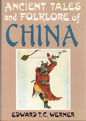 Imagen del vendedor de Ancient Tales and Folklore of China a la venta por Clausen Books, RMABA