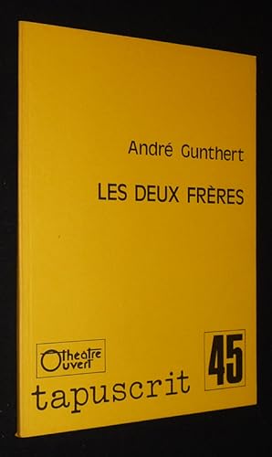 Bild des Verkufers fr Les Deux Frres (Tapuscrit n45) zum Verkauf von Abraxas-libris