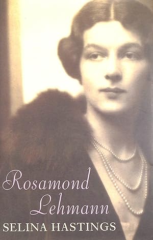 Immagine del venditore per Rosamond Lehmann: A Life venduto da M Godding Books Ltd
