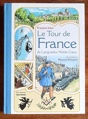 Seller image for Le Tour de France de Languedoc Noble Coeur. for sale by La Bergerie