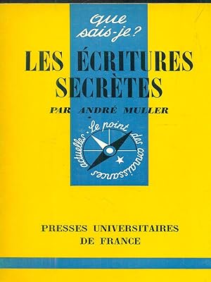 Bild des Verkufers fr Les ecritures secretes zum Verkauf von Librodifaccia