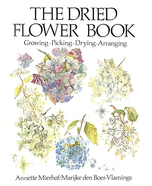 Seller image for The Dried Flower Book for sale by M Godding Books Ltd