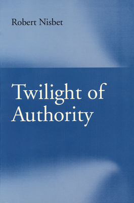 Seller image for Twilight of Authority (Paperback or Softback) for sale by BargainBookStores