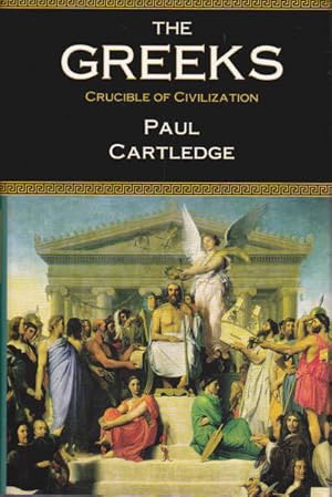 The Greeks: Crucible of Civilization