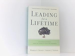 Bild des Verkufers fr Leading for a Lifetime: How Defining Moments Shape Leaders of Today and Tomorrow zum Verkauf von Book Broker