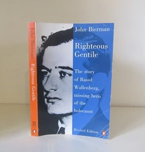 Seller image for Righteous Gentile: The Story of Raoul Wallenberg, Missing Hero of the Holocaust for sale by BRIMSTONES