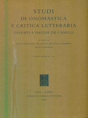 Bild des Verkufers fr Studi di onomastica e critica letteraria offerti a Davide De Camilli zum Verkauf von Librodifaccia
