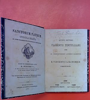 Bild des Verkufers fr Sanctorum Patrum Opuscula Selecta IX. - Quinti Septimii Florentii Tertulliani Liber de praescriptionibus adversus haereticos et S. Vincentii Lirinensis commonitorium. zum Verkauf von biblion2