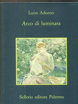 Seller image for Arco di luminara. for sale by Librodifaccia