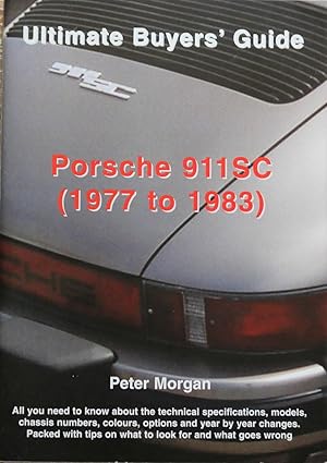 Seller image for Porsche 911SC (1977 to 1983) Ultimate Buyers' Guide for sale by Motoring Memorabilia