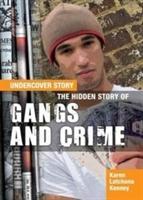 Seller image for The Hidden Story of Gangs and Crime for sale by moluna