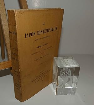 Le Japon contemporain (notes et impressions), préface de Charles Edmond. Paris. Librairies-imprim...