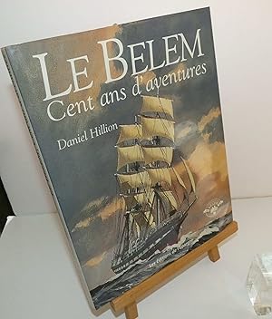 Le Belem. Cent ans d'aventures. Les éditions de l'épargne. 1996.