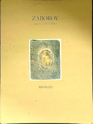 Bild des Verkufers fr Zaborov Le dit des livres Bronzes zum Verkauf von Librodifaccia