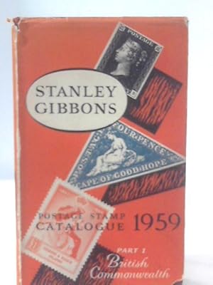 Imagen del vendedor de Stanley Gibbons Prices Catalogue of Postage Stamps 1959 Part I British Commonwealth of Nations a la venta por World of Rare Books