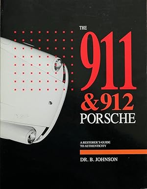 Immagine del venditore per 911 and 912 Porsche A Restorer's Guide to Authenticity venduto da Motoring Memorabilia