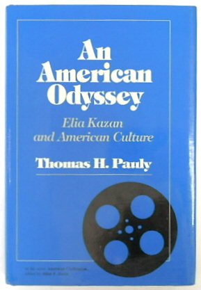 Seller image for An American Odyssey: Elia Kazan and American Culture for sale by PsychoBabel & Skoob Books