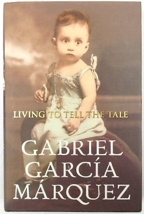 Seller image for Living to Tell the Tale for sale by PsychoBabel & Skoob Books