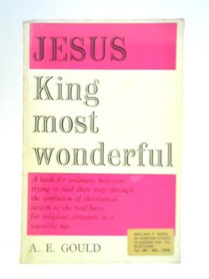 Bild des Verkufers fr Jesus King Most Wonderful zum Verkauf von World of Rare Books