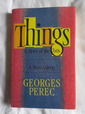 Things: A Story of the Sixties