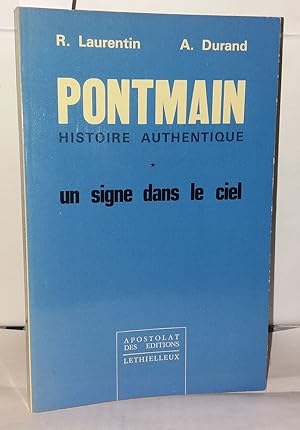 Seller image for Pontmain Histoire authentique un signe dans le ciel for sale by Librairie Albert-Etienne