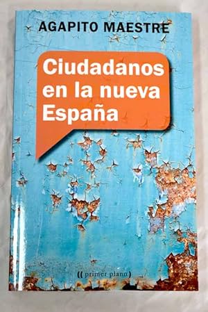 Imagen del vendedor de Ciudadanos en la nueva España a la venta por Alcaná Libros
