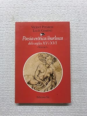 Bild des Verkufers fr Poesia ertica i burlesca dels segles XV i XVI. Volum I zum Verkauf von Campbell Llibres