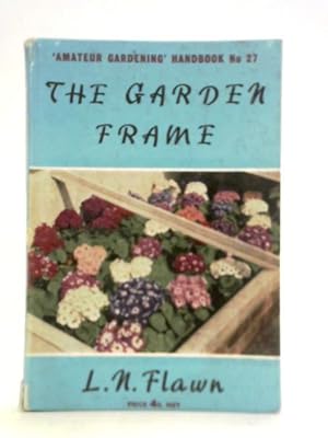 Seller image for The Garden Frame (no.27) for sale by World of Rare Books
