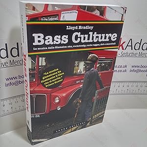 Seller image for Bass Culture : La Musica Dalla Giamaica: Ska, Rocksteady, Roots Reggae, Dub & Dancehall for sale by BookAddiction (ibooknet member)