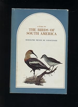 Seller image for A Guide to the Birds of South America for sale by Calluna Books