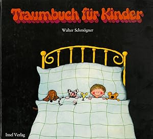 Traumbuch für Kinder. Texte von Friedrich C. Heller.