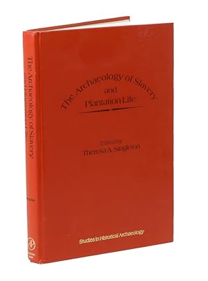 Seller image for Archaeology of Slavery and Plantation Life (Studies in Historical Archaeology (New York, N.Y.).) (Studies in Historical Archaeology (New York, N.Y.).) for sale by Prior Books Ltd