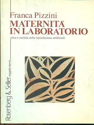 Seller image for Maternita' in laboratorio for sale by Librodifaccia