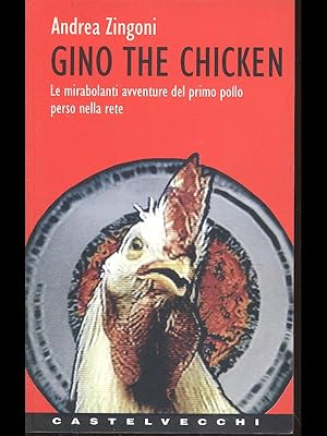 Bild des Verkufers fr Gino the chicken zum Verkauf von Librodifaccia