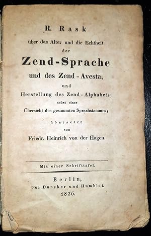 Über das Alter und die Echtheit der Zend-Sprache und des Zend-Avesta, und Herstellung des Zend-Al...