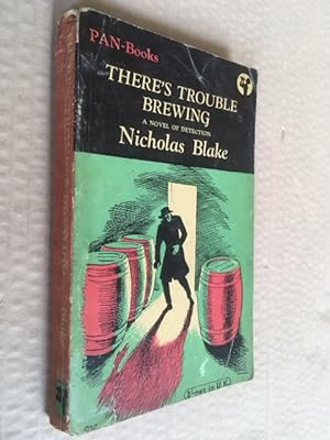 Seller image for There's Trouble Brewing for sale by Raymond Tait