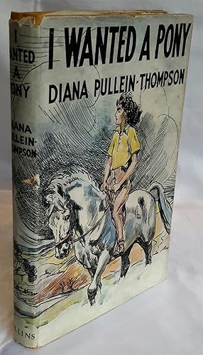 Seller image for I Wanted a Pony. Illustrated by Anne Bullen. for sale by Addyman Books