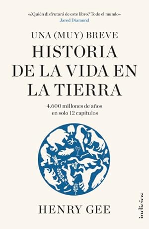 Imagen del vendedor de Una muy breve historia de la vida en la Tierra/ A Very Short History of Life on Earth -Language: spanish a la venta por GreatBookPrices