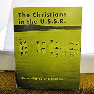 Seller image for The Christians in the U.S.S.R. for sale by Shelley and Son Books (IOBA)