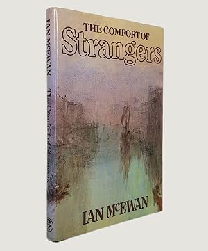 Imagen del vendedor de The Comfort of Strangers. a la venta por Keel Row Bookshop Ltd - ABA, ILAB & PBFA