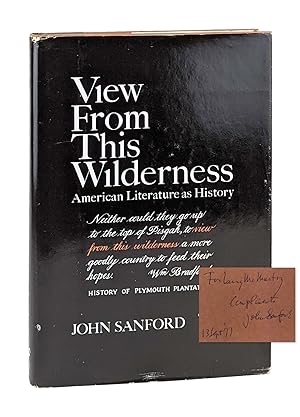 View From This Wilderness [Signed and Inscribed to Larry McMurtry]