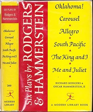 Seller image for Six Plays by Rodgers & Hammerstein: Oklahoma!; Carousel; Allegro; South Pacific; The King and I; Me and Juliet for sale by Ironwood Books