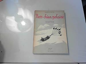 Seller image for Boss, chien polaire. for sale by JLG_livres anciens et modernes