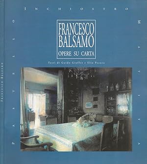 Bild des Verkufers fr Francesco Balsamo Opere su carta zum Verkauf von Biblioteca di Babele