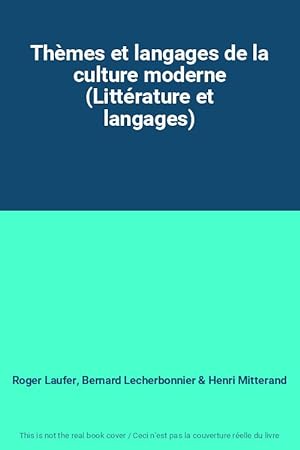 Seller image for Thmes et langages de la culture moderne (Littrature et langages) for sale by Ammareal